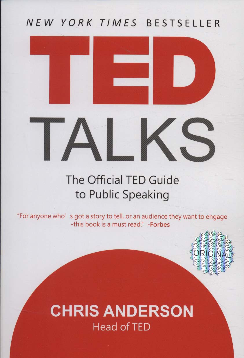 TED TALKS:اصول سخنرانی و فن بیان به روش تد (زبان اصلی،انگلیسی)