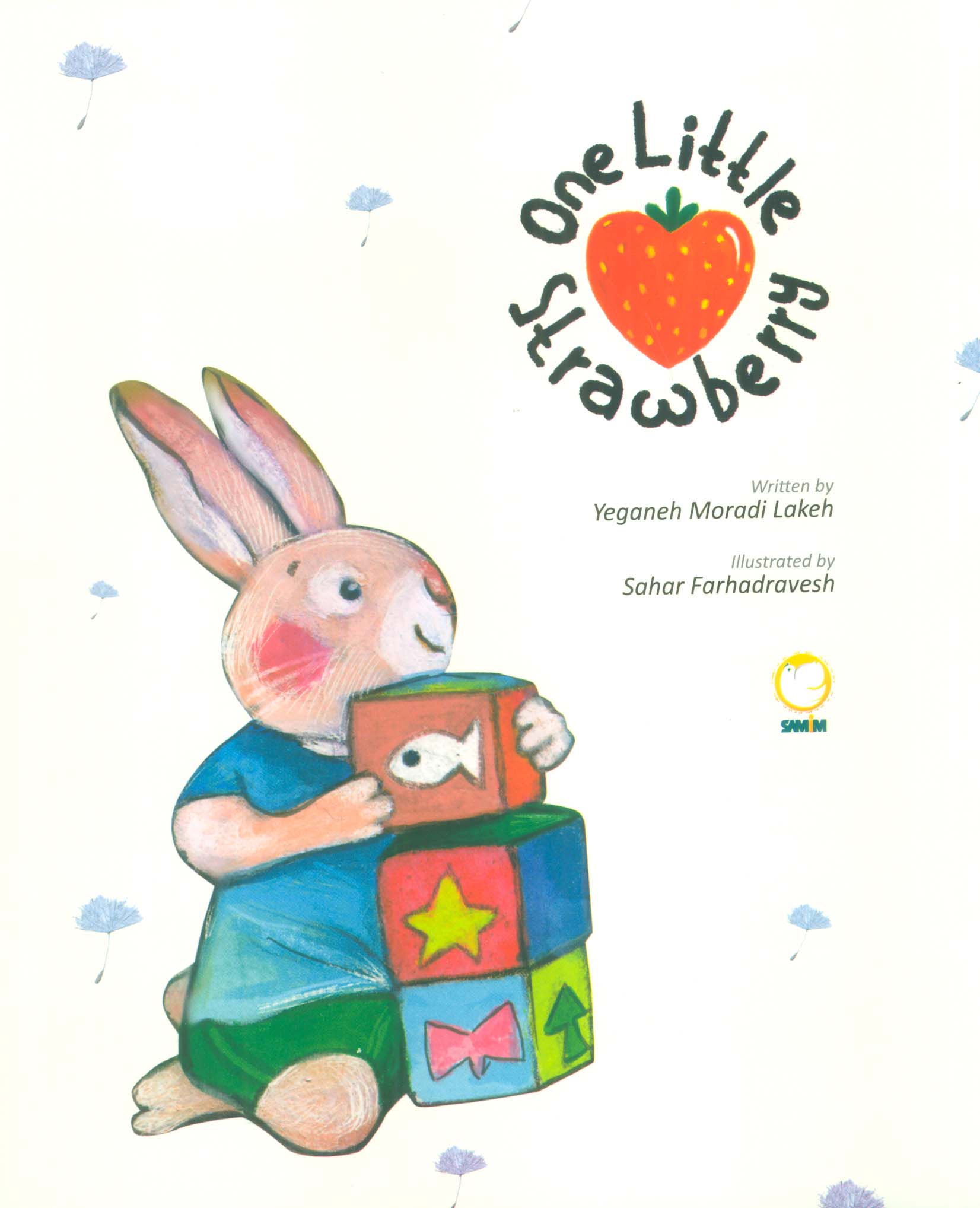 ONE LITTLE STRAWBERRY:یک دانه توت فرنگی،(انگلیسی)،(گلاسه)