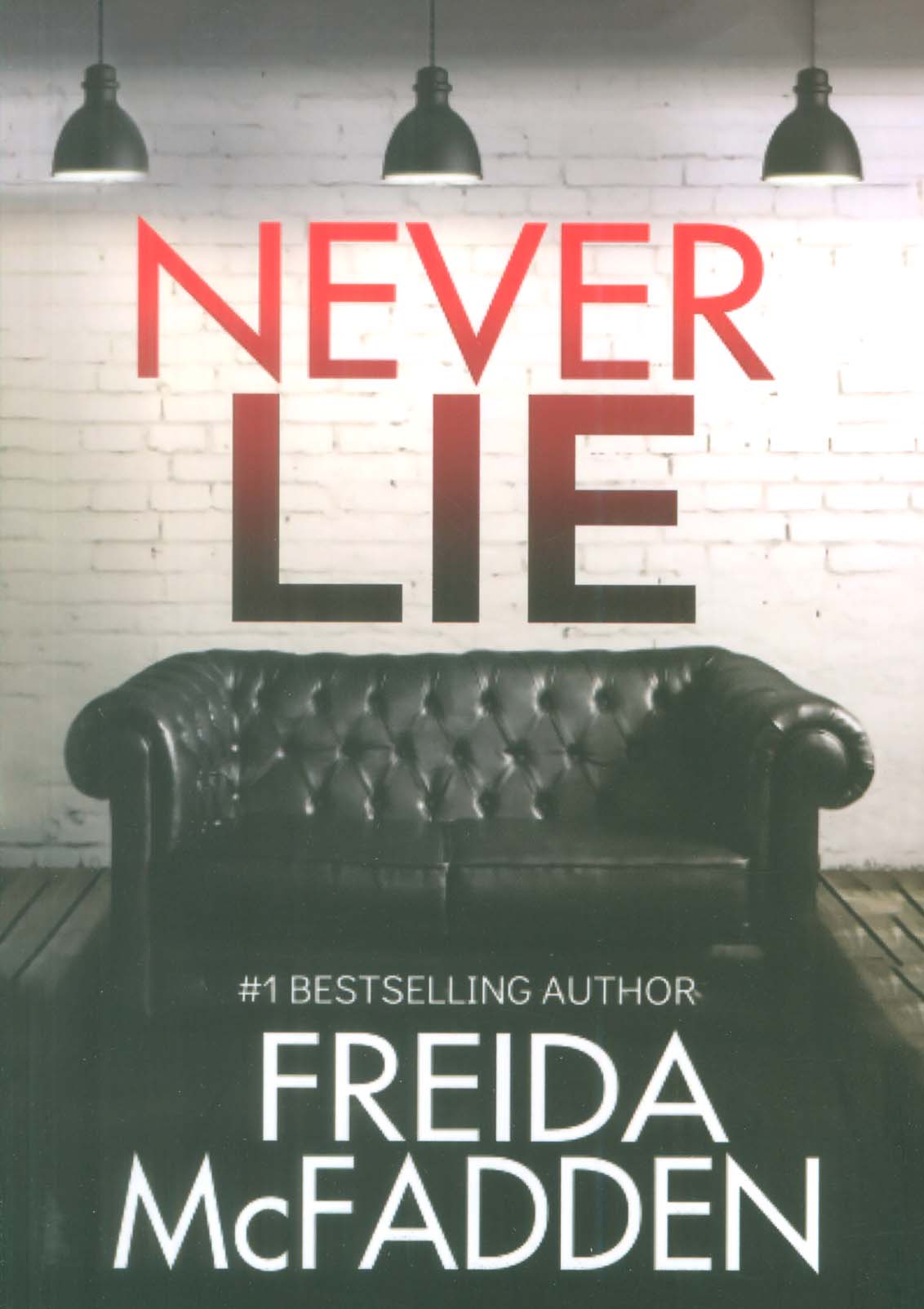 NEVER LIE:هرگز دروغ نگو (زبان اصلی،انگلیسی)