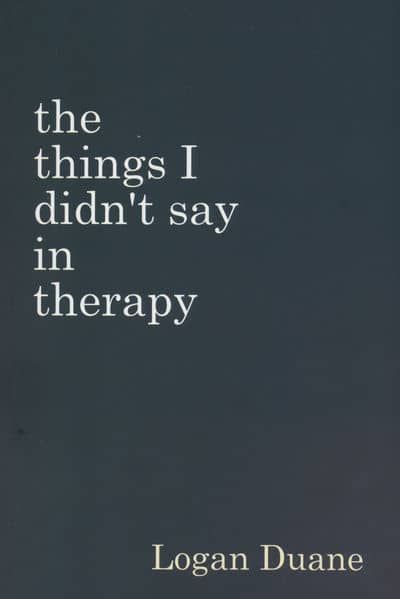 THE THINGS I DIDN'T SAY IN THERAPY:چیزهایی که در جلسات درمانی اظهار نکردم (زبان اصلی،انگلیسی)