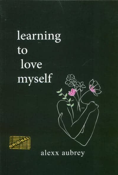 LEARNING TO LOVE MYSELF:بیاموزیم خود را دوست داشته باشیم (زبان اصلی،انگلیسی)