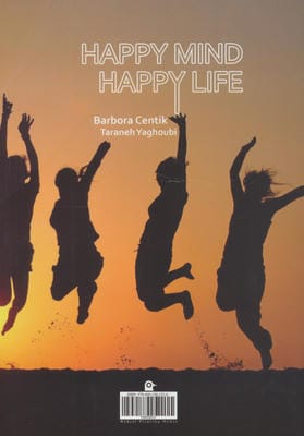 سرخوش و شاد زندگی کن (ذهن شاد،زندگی شاد راهنمای علمی شاد زیستن)