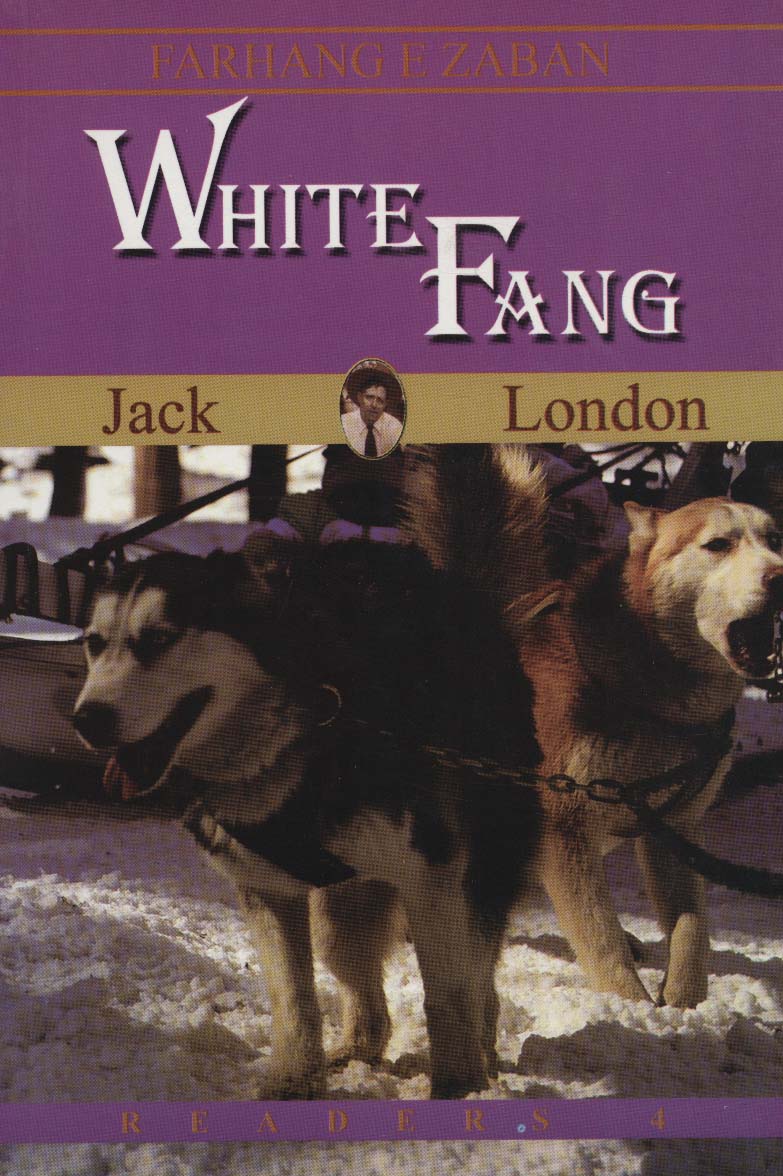 WHITE FANG:سپید دندان،اینترمدیت 4 (زبان اصلی،انگلیسی)